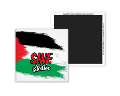 Square magnet featuring ‘Save Palestine’ text over a brushstroke-style Palestinian flag design, with magnetic backing and California Creations Scotland website on the reverse.